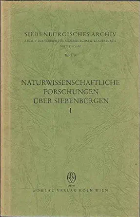 naturwissenschaftliche forschungen ui ber siebenbui rgen 1st edition follow 3412049786, 978-3412049782