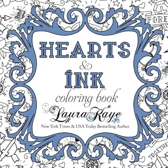 hearts and ink coloring book 1st edition laura kaye ,j a hildreth 1539412814, 978-1539412816