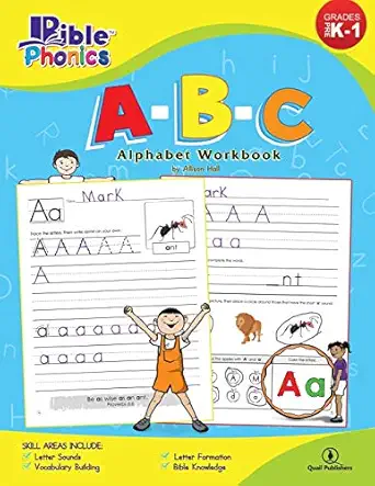 bible phonics a b c alphabet workbook 1st edition allison c hall ,earl g roumell ,pete mcdaniel 0989462706,