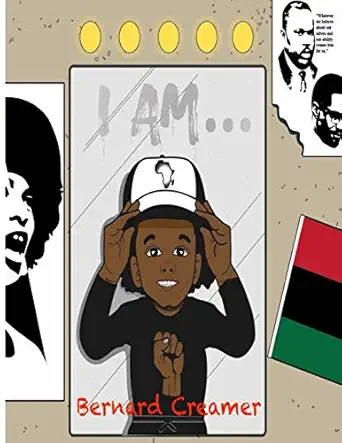 i am 1st edition bernard o creamer jr ,bernard o creamer jr 0977455092, 978-0977455096