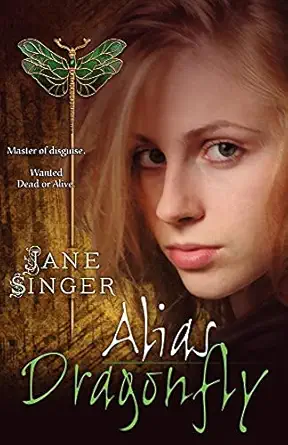 alias dragonfly 1st edition jane singer 1611940419, 978-1611940411