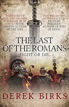 the last of the romans 1st edition derek birks 1910944432, 978-1910944431