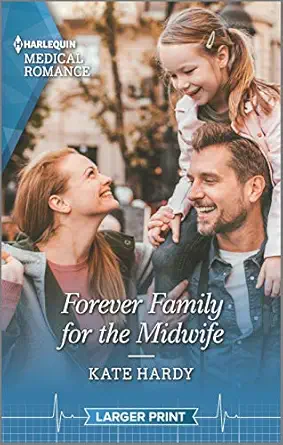 forever family for the midwife 1st edition kate hardy 133514983x, 978-1335149831