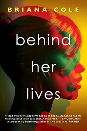 behind her lives 1st edition briana cole 1496738756, 978-1496738752