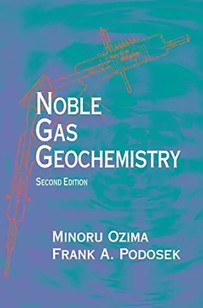 noble gas geochemistry 1st edition minoru ozima ,frank a podosek 0521803667, 978-0521803663