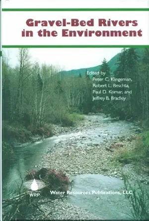 gravel bed rivers in the environment 1st edition international gravel bed rivers workshop 1995 gold bar