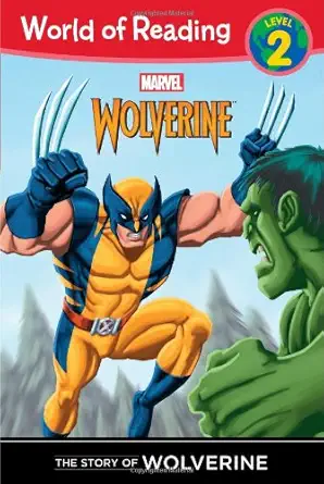 the story of wolverine level 2 1st edition disney book group 1423170814, 978-1423170815
