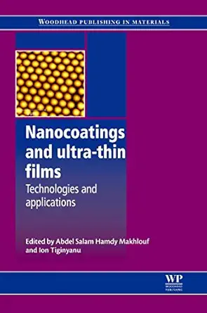nanocoatings and ultra thin films technologies and applications 1st edition abdel salam hamdy makhlouf ,i
