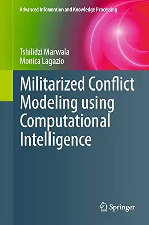 militarized conflict modeling using computational intelligence 1st edition tshilidzi marwala ,monica lagazio