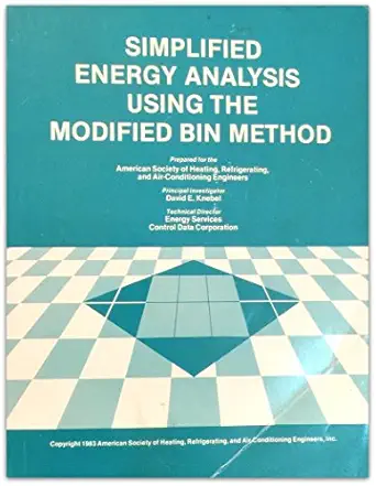 simplified energy analysis using the modified bin method 1st edition american society of heating