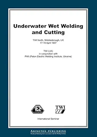 underwater wet welding and cutting 1st edition gyoujin cho 1855733889, 978-1855733886