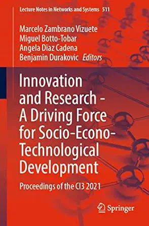 innovation and research a driving force for socio econo technological development proceedings of the ci3 2021