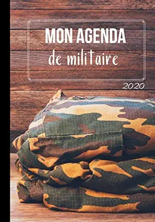mon agenda de militaire semainier militaire 2020 organisa par semaines du 1er janvier au 31 dacembre 53 pages