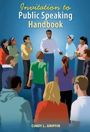 invitation to public speaking handbook 1st edition cindy l griffin 1439035865, 978-1439035863