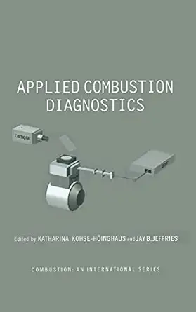 applied combustion diagnostics 1st edition katharina kohse hoinghaus ,jay b jefferies 1560329130,