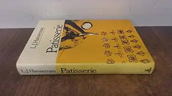 patisserie 1st edition l j hanneman 0434907073, 978-0434907076