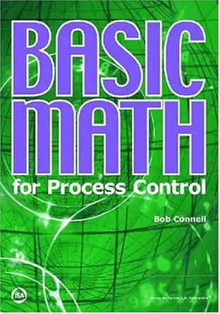 basic math for process control 1st edition bob connell 1556178131, 978-1556178139