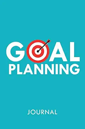 goal planning journal daily goal action plan and goal setting planner 1st edition ajw books 1790258138,
