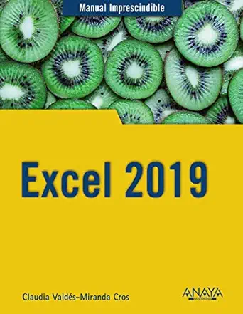excel 2019 1st edition claudia valda c s miranda 8441541124, 978-8441541122