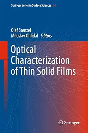 optical characterization of thin solid films 1st edition olaf stenzel ,miloslav ohla dal 331975324x,