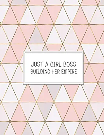 just a girl boss building her empire blank lined journal inspirational quote for empowering entrepreneurial