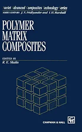 polymer matrix composites 1st edition r e shalin 0412613301, 978-0412613302