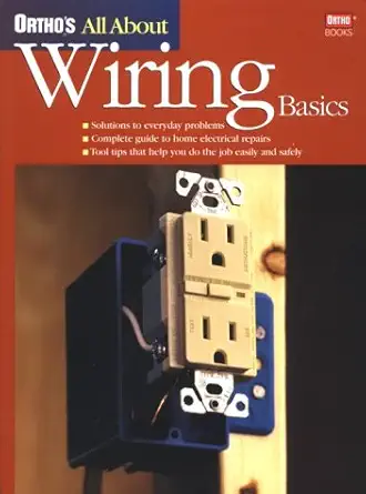 orthos all about wiring basics 1st edition meredith books ,ortho books ,larry erickson 0897214404,