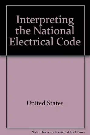 interpreting the national electrical code 1st edition truman c surbrook ,todd dreyer ,national fire