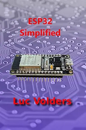 esp32 simplified control your home over the internet 1st edition luc volders 171694211x, 978-1716942112