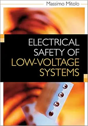 electrical safety of low voltage systems 1st edition massimo mitolo 007150818x, 978-0071508186