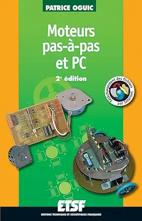 moteurs pas a pas et pc 2e ad livre+complaments en ligne 1st edition patrice oguic 2100071742, 978-2100071746