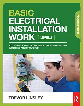 basic electrical installation work 7th ed 1st edition trevor linsley 0415825768, 978-0415825764