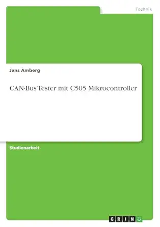 can bus tester mit c505 mikrocontroller 1st edition jens amberg 3640790820, 978-3640790821