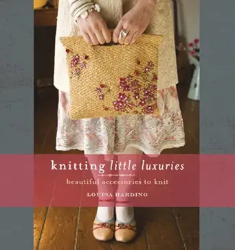 knitting little luxuries 1st edition louisa harding 1596680547, 978-1596680548