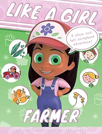 like a girl farmer 1st edition april peter ,daniel shneor 9657779057, 978-9657779057