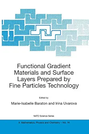 functional gradient materials and surface layers prepared by fine particles technology 1st edition marie