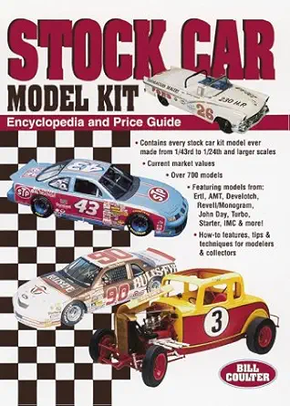 stock car model kit encyclopedia and price guide encyclopedia and price guide 1st edition bill coulter