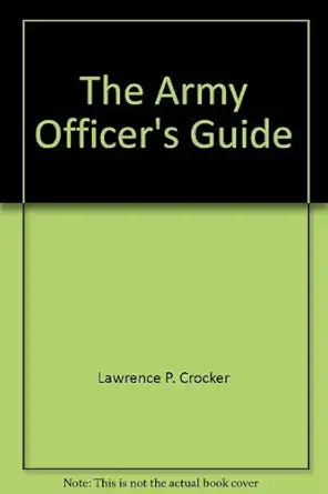 the army officers guide 1st edition lieutenant colonel lawrence p us army retired crocker 0811721337,
