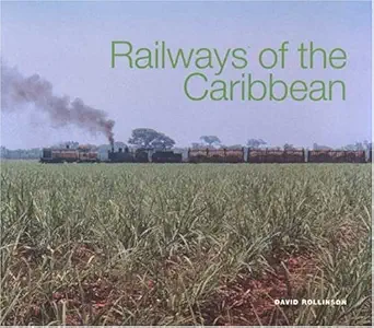 railways of the caribbean 1st edition follow 0333730429, 978-0333730423