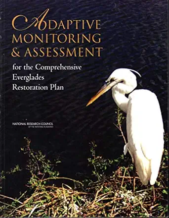 adaptive monitoring and assessment for the comprehensive everglades restoration plan 1st edition national