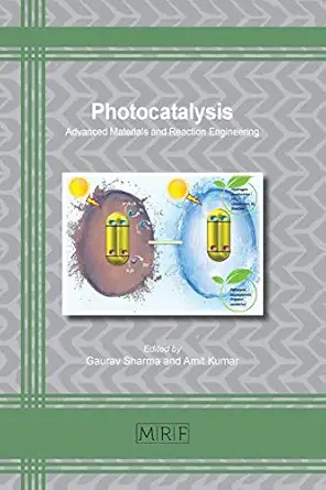 photocatalysis advanced materials and reaction engineering 1st edition gaurav sharma ,amit kumar 164490134x,