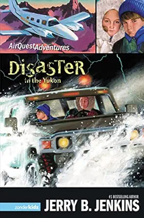 disaster in the yukon 1st edition jerry b jenkins 0310713455, 978-0310713456