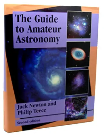 the guide to amateur astronomy 1st edition jack newton ,philip teece ,helen sawyer hogg 0521444926,