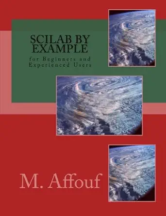 scilab by example 1st edition dr m affouf 1479203440, 978-1479203444