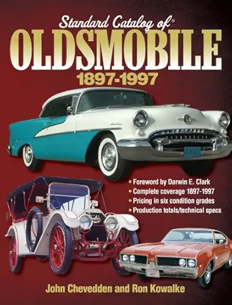 standard catalog of oldsmobile 1897 1997 1st edition old cars weekly editors old cars weekly editors