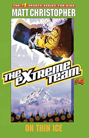 the extreme team on thin ice 1st edition matt christopher 0316737399, 978-0316737395