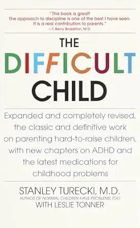 the difficult child expanded and 1st edition stanley turecki ,leslie tonner 0553380362, 978-0553380361