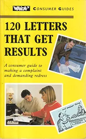 120 letters that get results 1st edition consumers\\\\\\\' association 034058520x, 978-0340585207