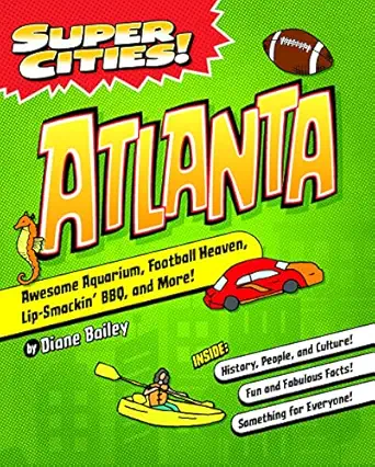 super cities atlanta 1st edition diane bailey 1467198935, 978-1467198936
