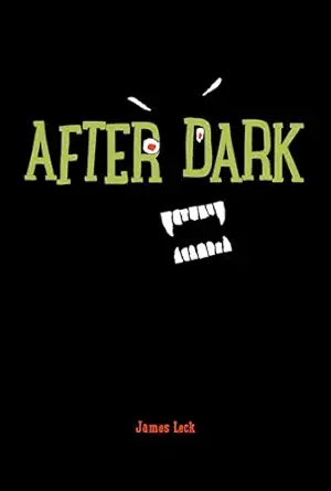 after dark 1st edition james leck 1771381108, 978-1771381109